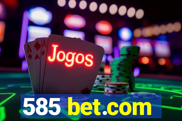 585 bet.com